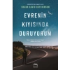 Evrenin Kıyısında Duruyorum