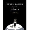 Evvel Zaman İçinde Dünya