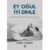 Ey Oğul İyi Dinle