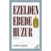 Ezelden Ebede Huzur