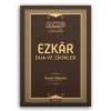 Ezkâr: Dua ve Zikirler