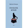 Fantastik Şeyler