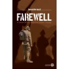 Farewell - A Turkish Officers Diary of the Gallioli Campaign