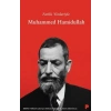 Farklı Yönleriyle Muhammed Hamidullah
