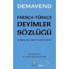 Farsça Türkçe Deyimler Sözlüğü