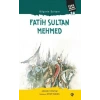 Fatih Sultan Mehmed - Bilginin Sultanı