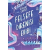 Felsefe Direnişi Ekibi