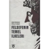Felsefenin Temel İlkeleri