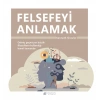 Felsefeyi Anlamak