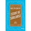 Ferdi ve Şürekası Günümüz Türkçesiyle