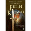Fetih ve Kıyamet 1453