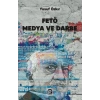 FETÖ Medya ve Darbe