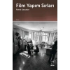Film Yapım Sırları