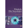 Filmlerle Din Sosyolojisi
