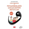 Fıtrat Pedagojisi 2 - Peygamberlerin Çocuk Eğitimi Metotları