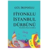 Fiyonklu İstanbul Dürbünü - Giysilerin Penceresinden