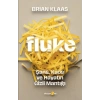 Fluke: Şans, Kaos ve Hayatın Gizli Mantığı