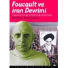 Foucault Ve İran Devrimi : Toplumsal Cinsiyet Ve  İslamcılığın Ayartmaları