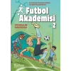 Futbol Akademisi 2 Ahmakça Bir Sakatlanma