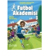 Futbol Akademisi 3 Büyük Bir Sürpriz