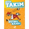 Futbol Kampı - Bizim Takım