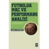 Futbolda Maç ve Performans Analizi
