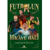 Futbolun Hikâye Hâli