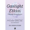 Gaslıght Etkisi