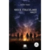 Gece Yolcuları - Geçit