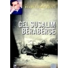Gel Susalım Beraberce