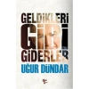 Geldikleri Gibi Giderler