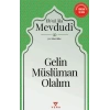 Gelin Müslüman Olalım