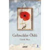 Gelincikler Öldü