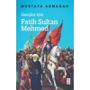 Gençler İçin Fatih Sultan Mehmed - Cep Boy