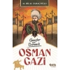 Gençler İçin Osmanlı - Osman Gazi