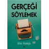 Gerçeği Söylemek