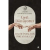 Geri Dönüyoruz