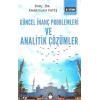 Geüncel İnanç Problemleri ve Analitik Çözümler