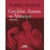 Geyikler, Annem ve Almanya 40 Yaşında