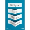 Gidiyor, Gitti, Gitmiş