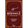 Gizemli Yolculuk - Tehlikeli Görev