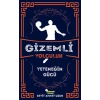 Gizemli Yolculuk - Yeteneğin Gücü