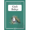 Gizli Bahçe - Gökkuşağı Cep Kitap Dizisi