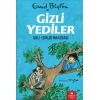 Gizli Yediler - Gizli Yediler Macerası