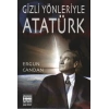 Gizli Yönleriyle Atatürk