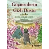 Göçmenlerin Gizli Dostu