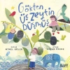 Gökten Üç Zeytin Düşmüş