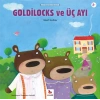 Goldilocks ve Üç Ayı - Minikler İçin Ünlü Eserler