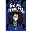 Gölge Oyunları: Hacivat ve Karagöz’ün Peşinde