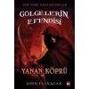 Gölgelerin Efendisi 02 - Yanan Köprü